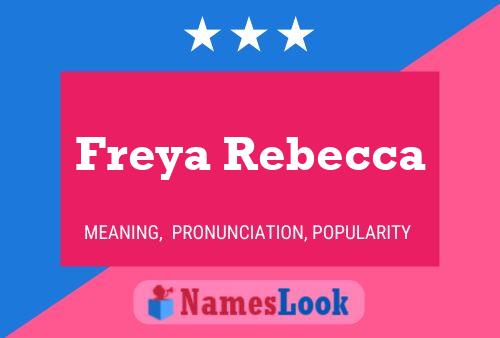 Affiche de nom Freya Rebecca