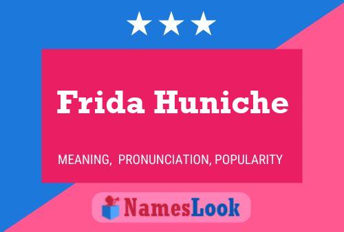 Affiche de nom Frida Huniche