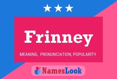 Affiche de nom Frinney