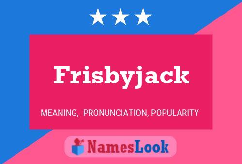 Affiche de nom Frisbyjack