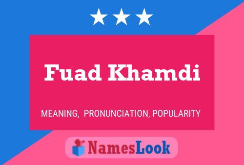 Affiche de nom Fuad Khamdi