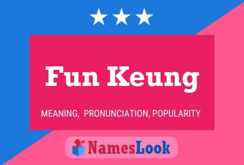 Affiche de nom Fun Keung