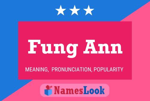 Affiche de nom Fung Ann