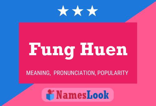 Affiche de nom Fung Huen