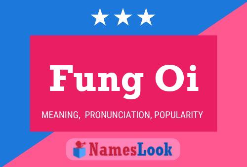 Affiche de nom Fung Oi