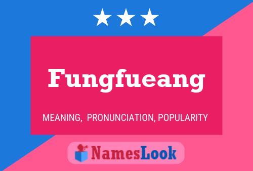 Affiche de nom Fungfueang