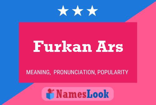 Affiche de nom Furkan Ars