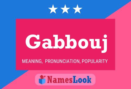 Affiche de nom Gabbouj