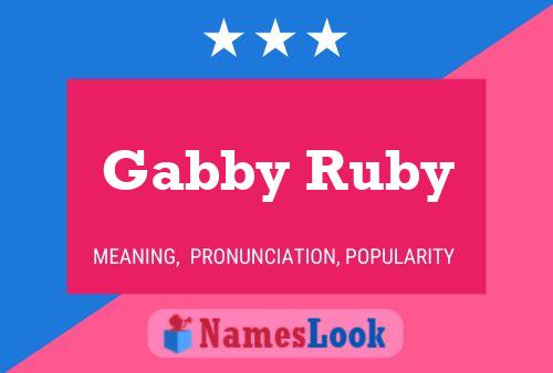 Affiche de nom Gabby Ruby