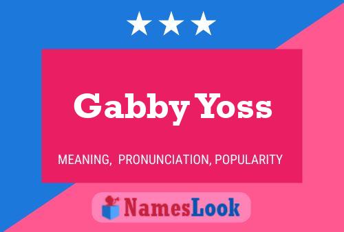 Affiche de nom Gabby Yoss