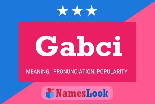 Affiche de nom Gabci