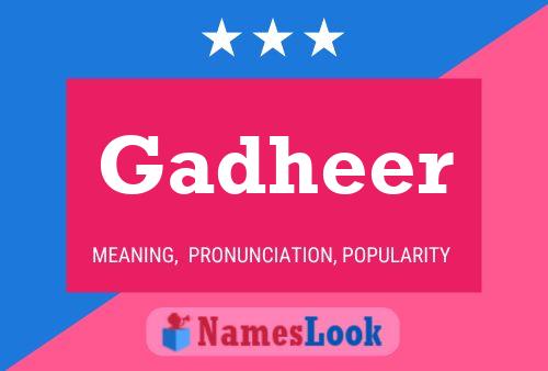 Affiche de nom Gadheer