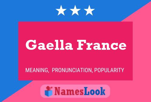 Affiche de nom Gaella France