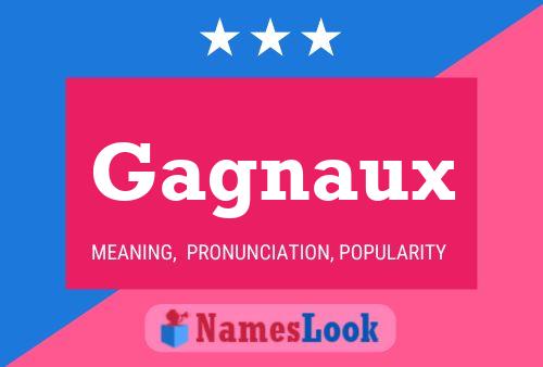 Affiche de nom Gagnaux