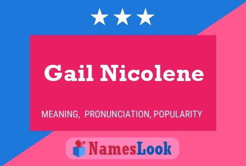 Affiche de nom Gail Nicolene