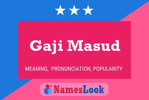 Affiche de nom Gaji Masud