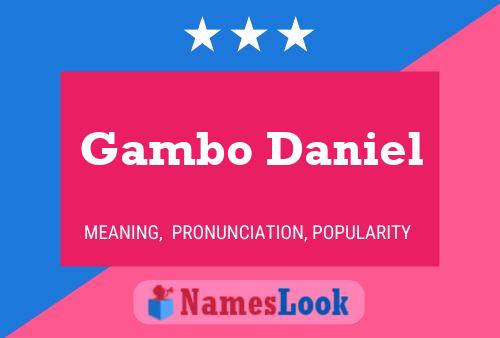 Affiche de nom Gambo Daniel