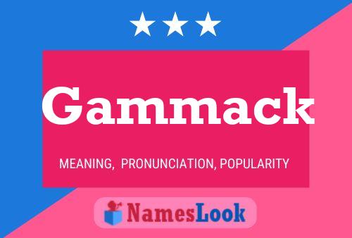 Affiche de nom Gammack