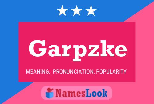 Affiche de nom Garpzke