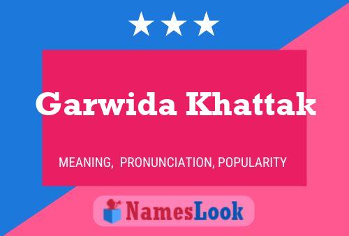 Affiche de nom Garwida Khattak