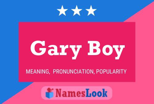 Affiche de nom Gary Boy