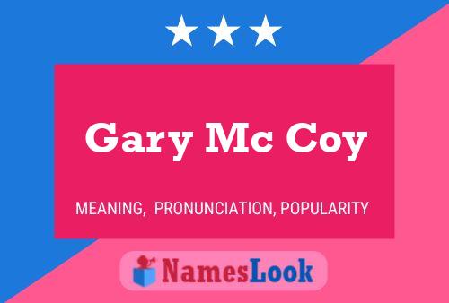 Affiche de nom Gary Mc Coy