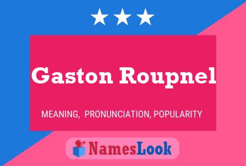 Affiche de nom Gaston Roupnel