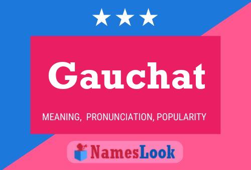 Affiche de nom Gauchat