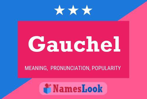 Affiche de nom Gauchel