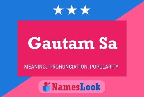 Affiche de nom Gautam Sa