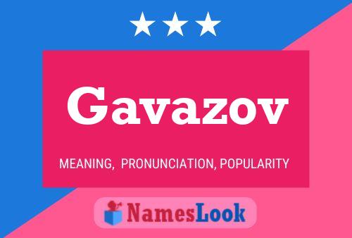 Affiche de nom Gavazov