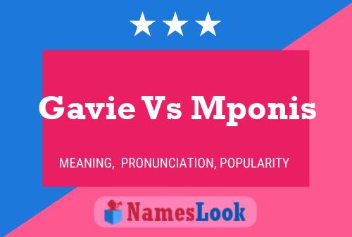 Affiche de nom Gavie Vs Mponis