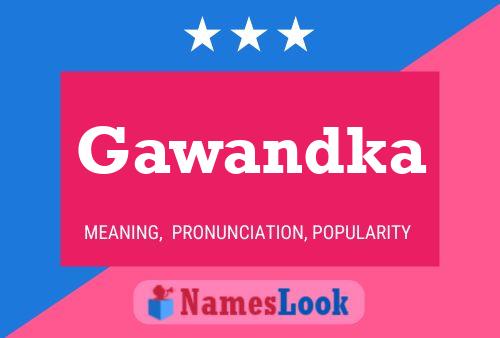 Affiche de nom Gawandka