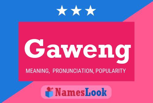 Affiche de nom Gaweng