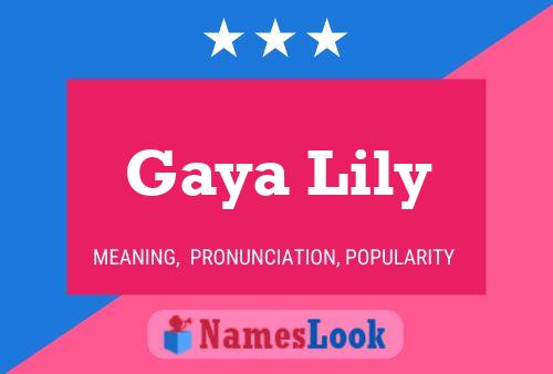 Affiche de nom Gaya Lily