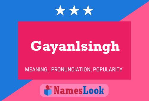 Affiche de nom Gayanlsingh