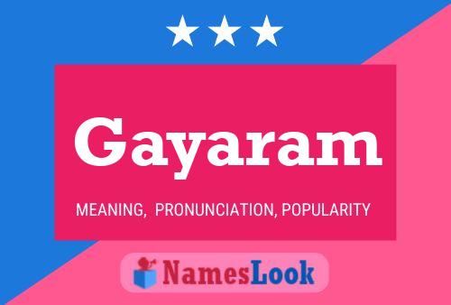 Affiche de nom Gayaram