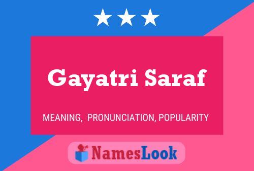 Affiche de nom Gayatri Saraf