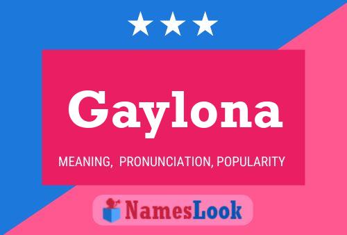 Affiche de nom Gaylona