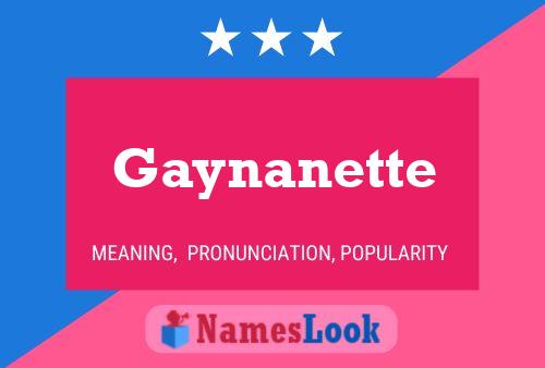 Affiche de nom Gaynanette