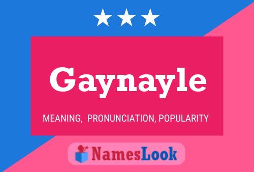 Affiche de nom Gaynayle