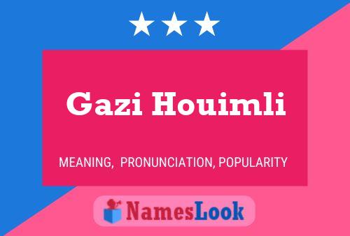 Affiche de nom Gazi Houimli