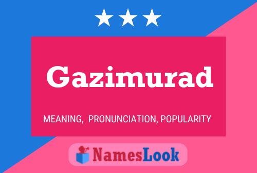 Affiche de nom Gazimurad