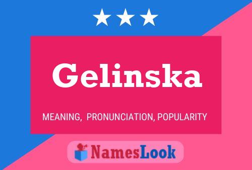 Affiche de nom Gelinska