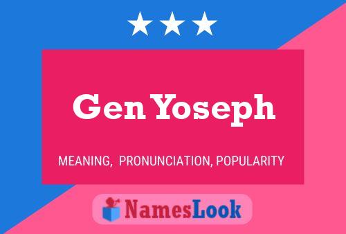 Affiche de nom Gen Yoseph