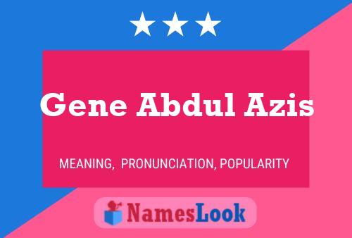 Affiche de nom Gene Abdul Azis