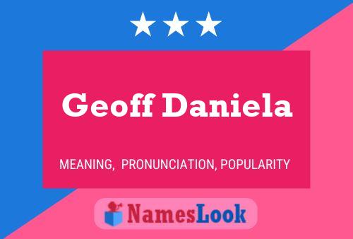 Affiche de nom Geoff Daniela