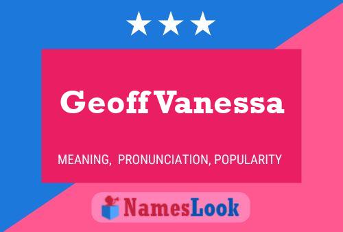 Affiche de nom Geoff Vanessa