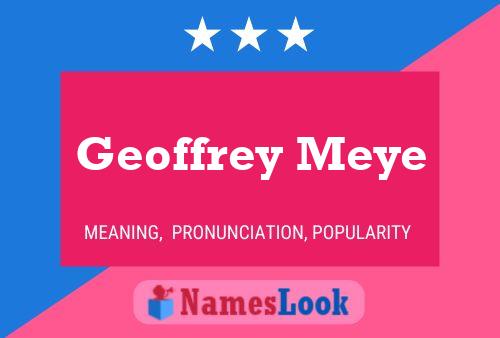 Affiche de nom Geoffrey Meye