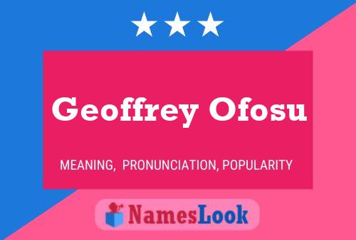 Affiche de nom Geoffrey Ofosu